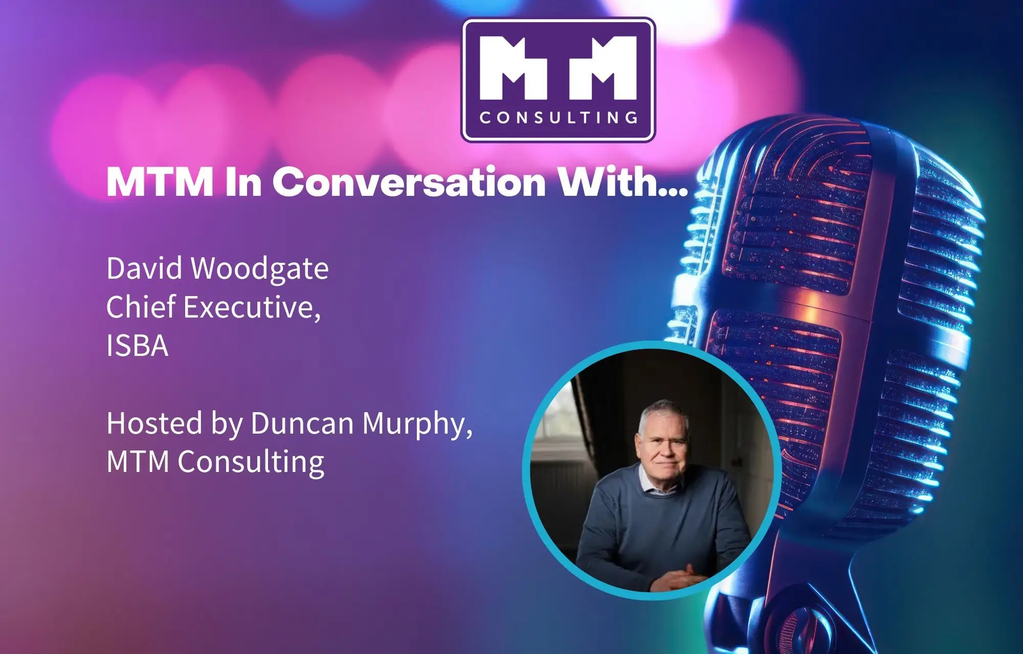 Featured image for MTM In Conversation with David Woodgate